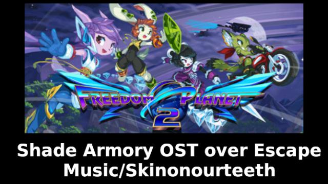 FP2 OST - Shade Armory(Escape Music/Skinonourteeth)