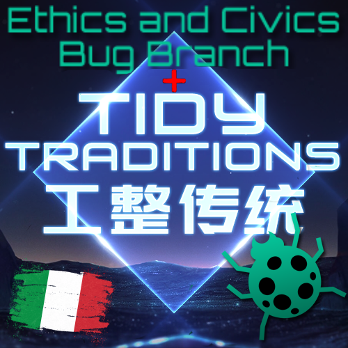 Ethics & Civics: Bug Branch + Tidy Tradition + Traduzione
