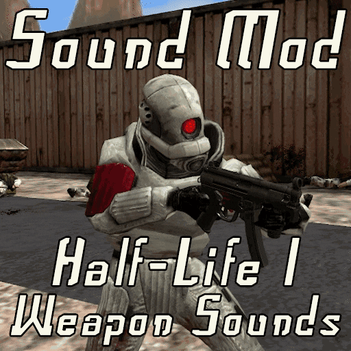 Half-Life 1 Sound mod