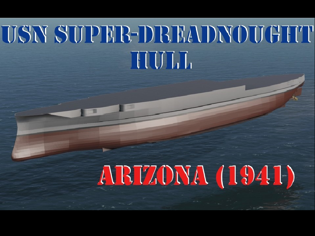 USN super-dreadnought HULL (Arizona)