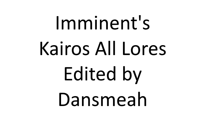 Imminent's Kairos All Lores Mod Edited by Dansmeah (adds raise undead, amongst others)