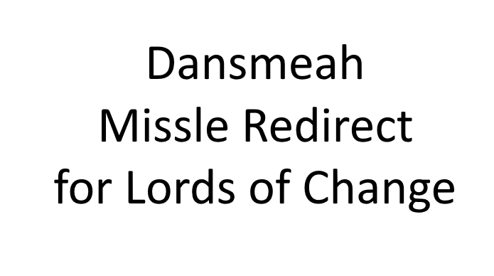 redirect missles for lords of change