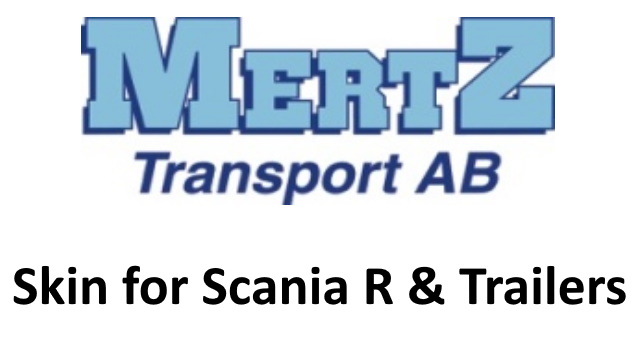 Mertz Transport AB skin for Scania R & Trailers