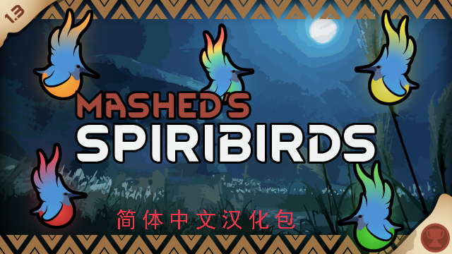 Mashed's Spiribirds简体中文汉化包 mod preview for RimWorld