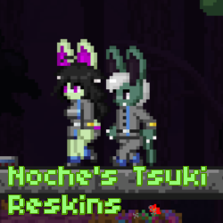 Noche's Tsuki Reskins