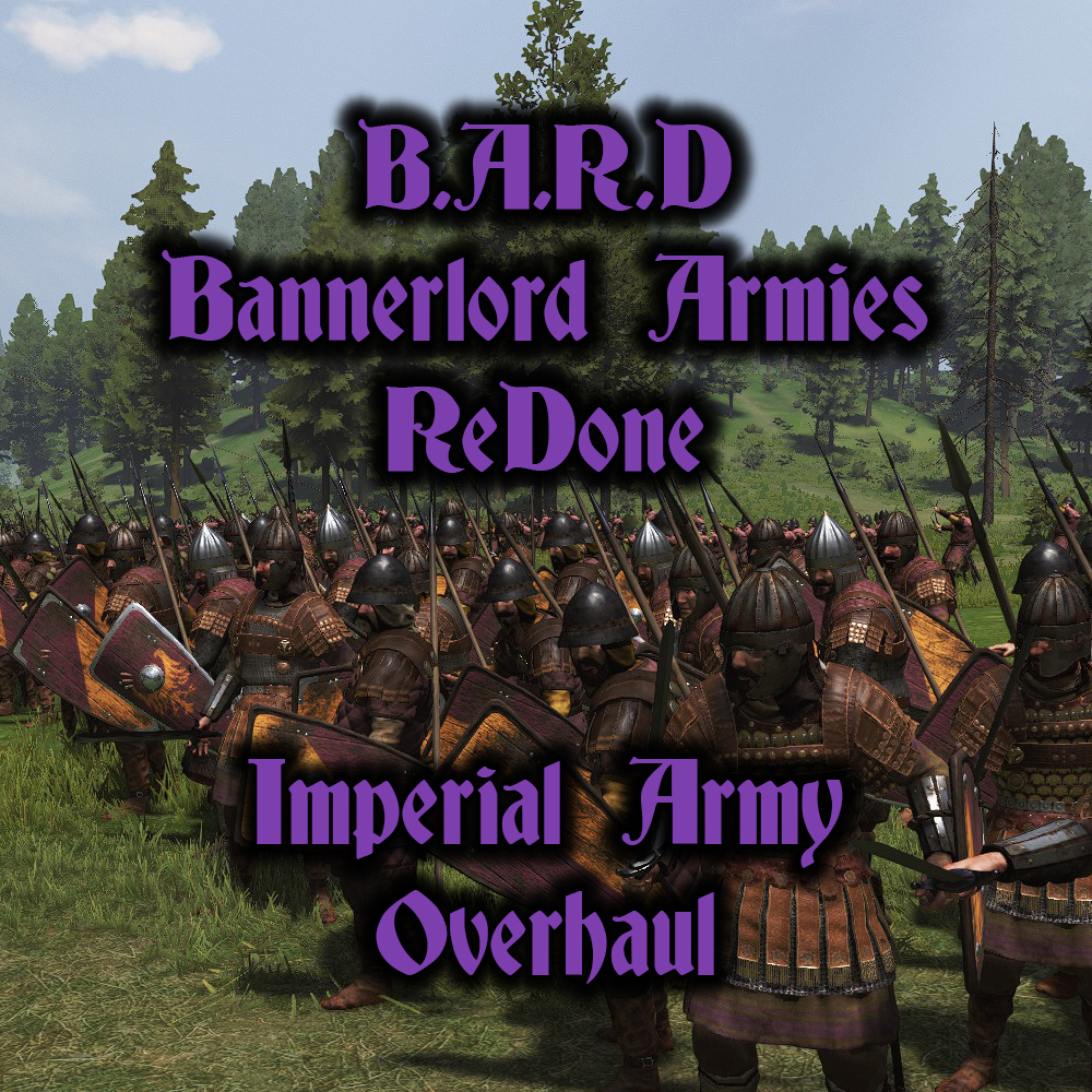 B.A.R.D. - Imperial Army Overhaul