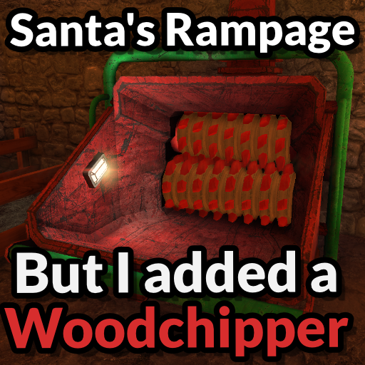 Santa's Woodchipper Rampage