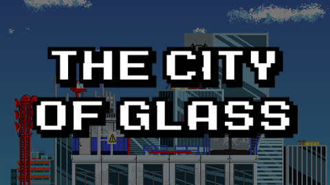 The City of Glass