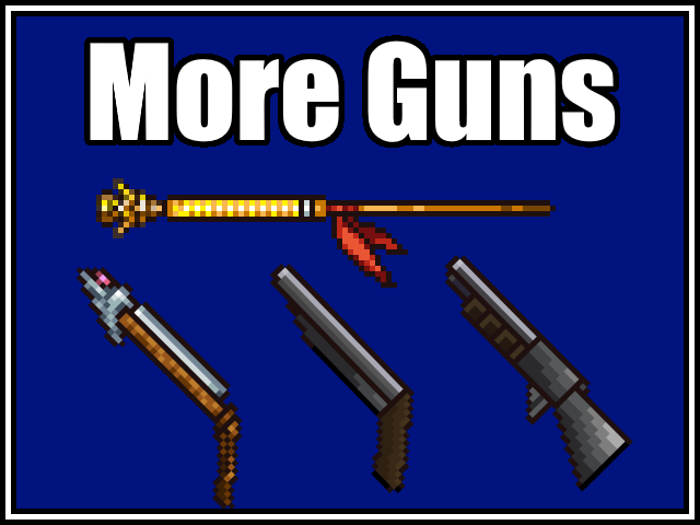 More Guns