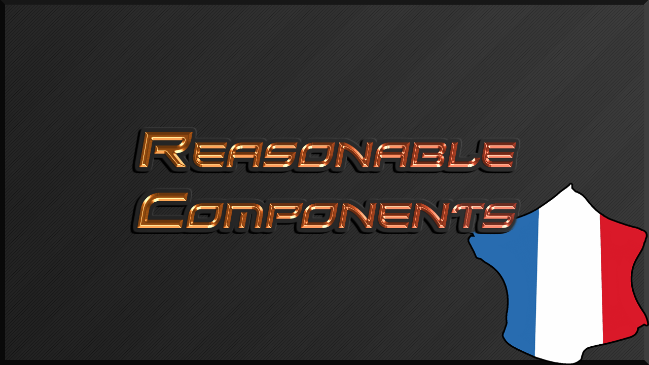 Reasonable Components [Fr]