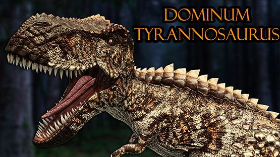 Dominum Tyrannosaurus Mutation