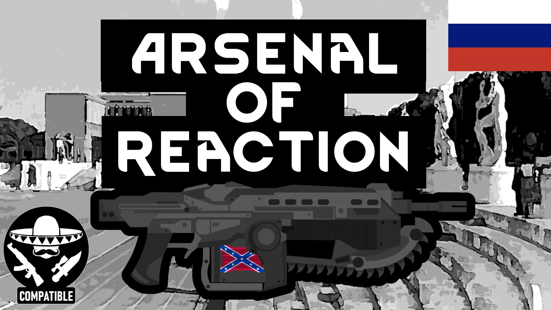 Arsenal of Reaction - Русская Локализация