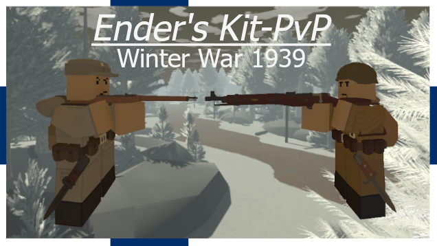 ❄️ Ender's Kit-PvP | Winter War 1939 ❄️ – Unturned Mod