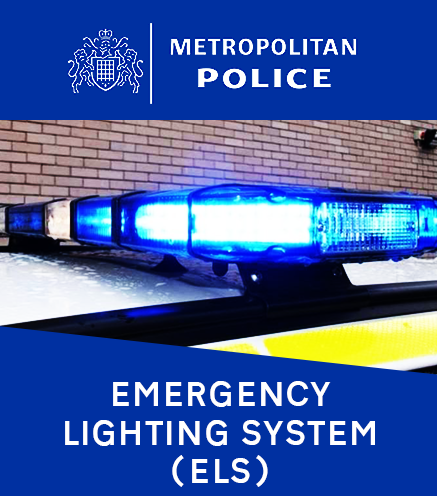 Met Police - Emergency Lighting System (ELS)