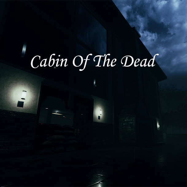 Cabin Of The Dead