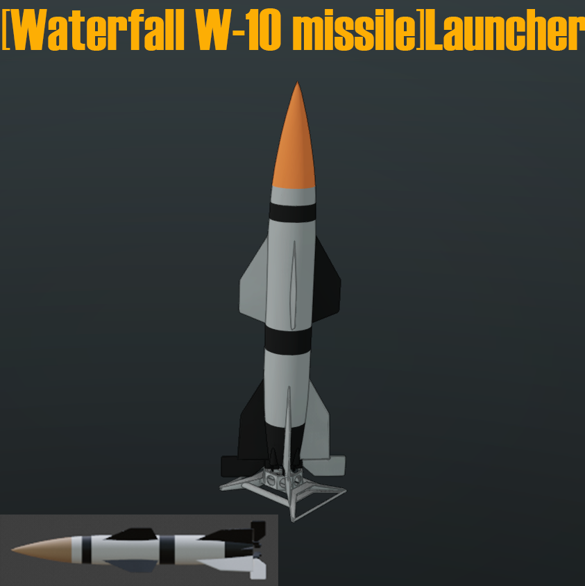 [Waterfall W-10 missile]Launcher
