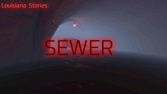 LOUISIANA STORIES: SEWER preview