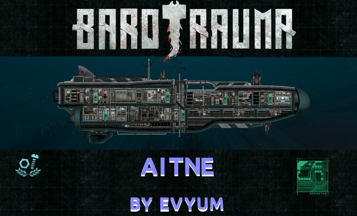 Aitne – Barotrauma Mod