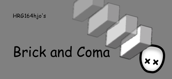 HRG's Brick and Coma