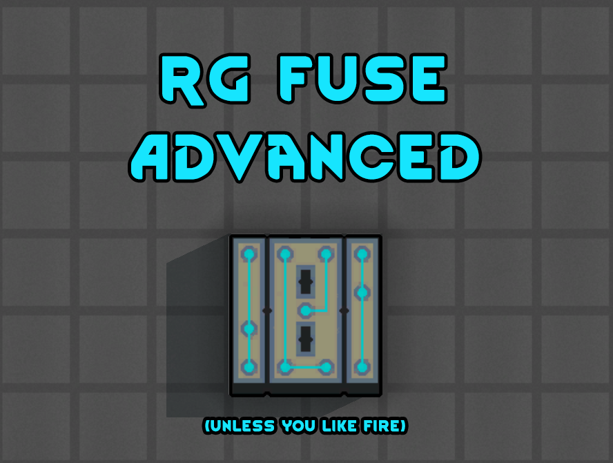 RG Fuse Advanced