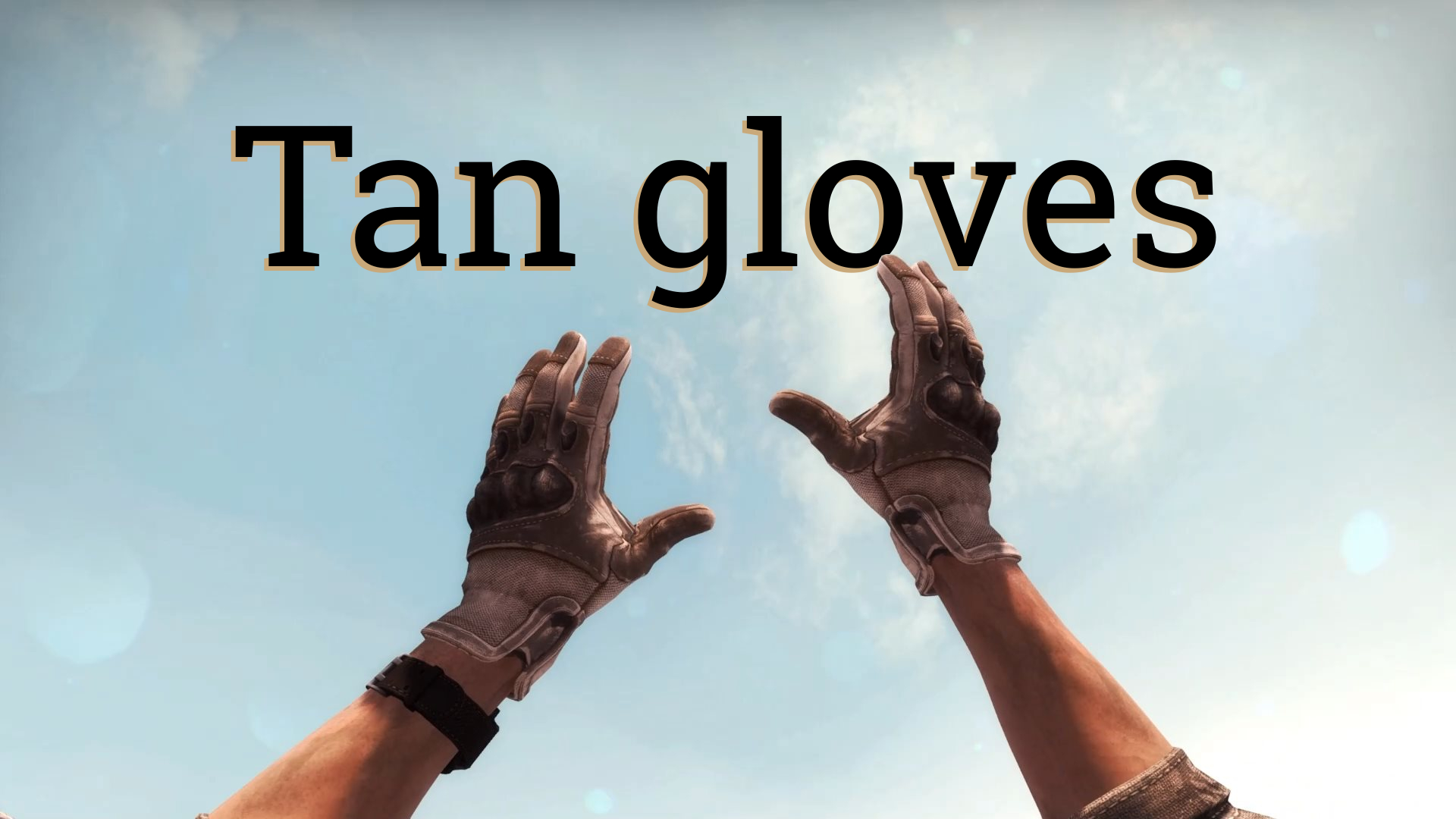Better CS:GO Gloves - Tan