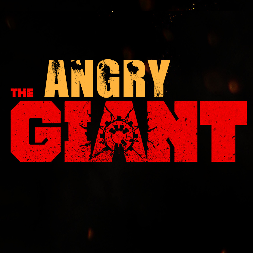 THE ANGRY GIANT