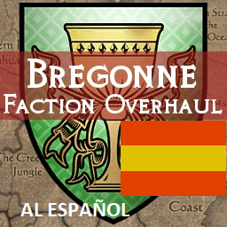 Bregonne Faction Overhaul al Español preview