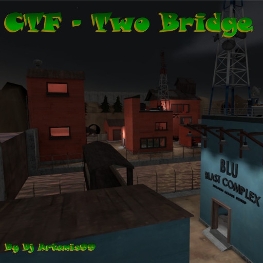 CTF_TwoBridge – Team Fortress 2 Mod