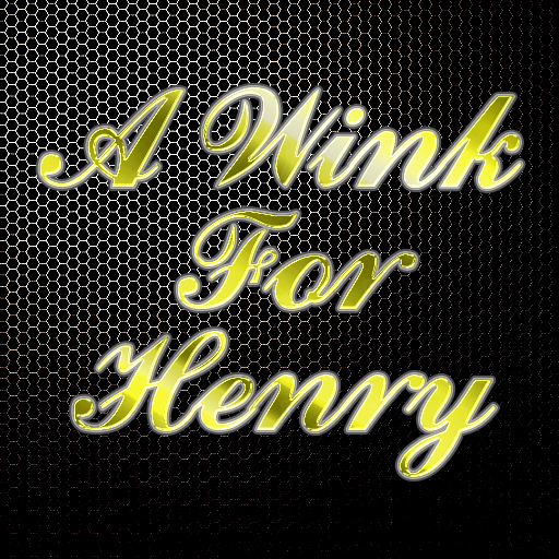 A wink for Henry [4.27]