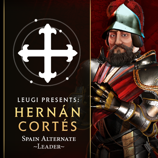[GS] Leugi's Hernán Cortés (Spain)