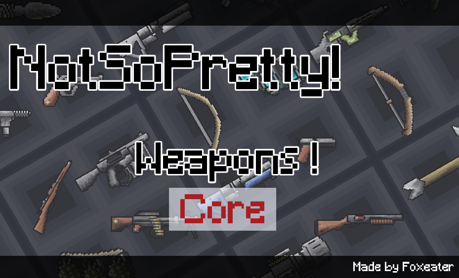Not So Pretty [Weapons]