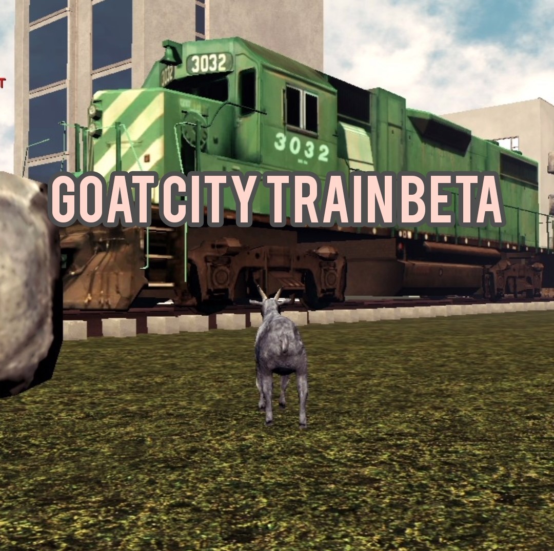 goat city train beta