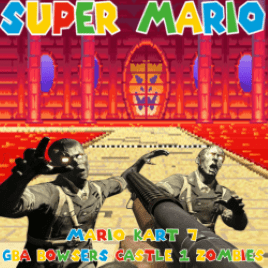 MK7: GBA Bowser's Castle 1 Zombies