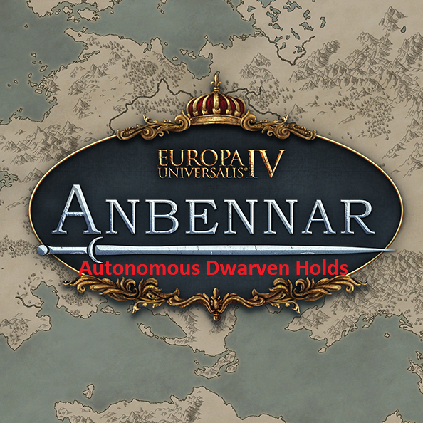Anbennar Autonomous Dwarf HoldsCN