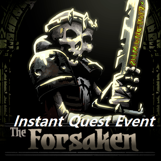 The Forsaken - Instant Town Quest