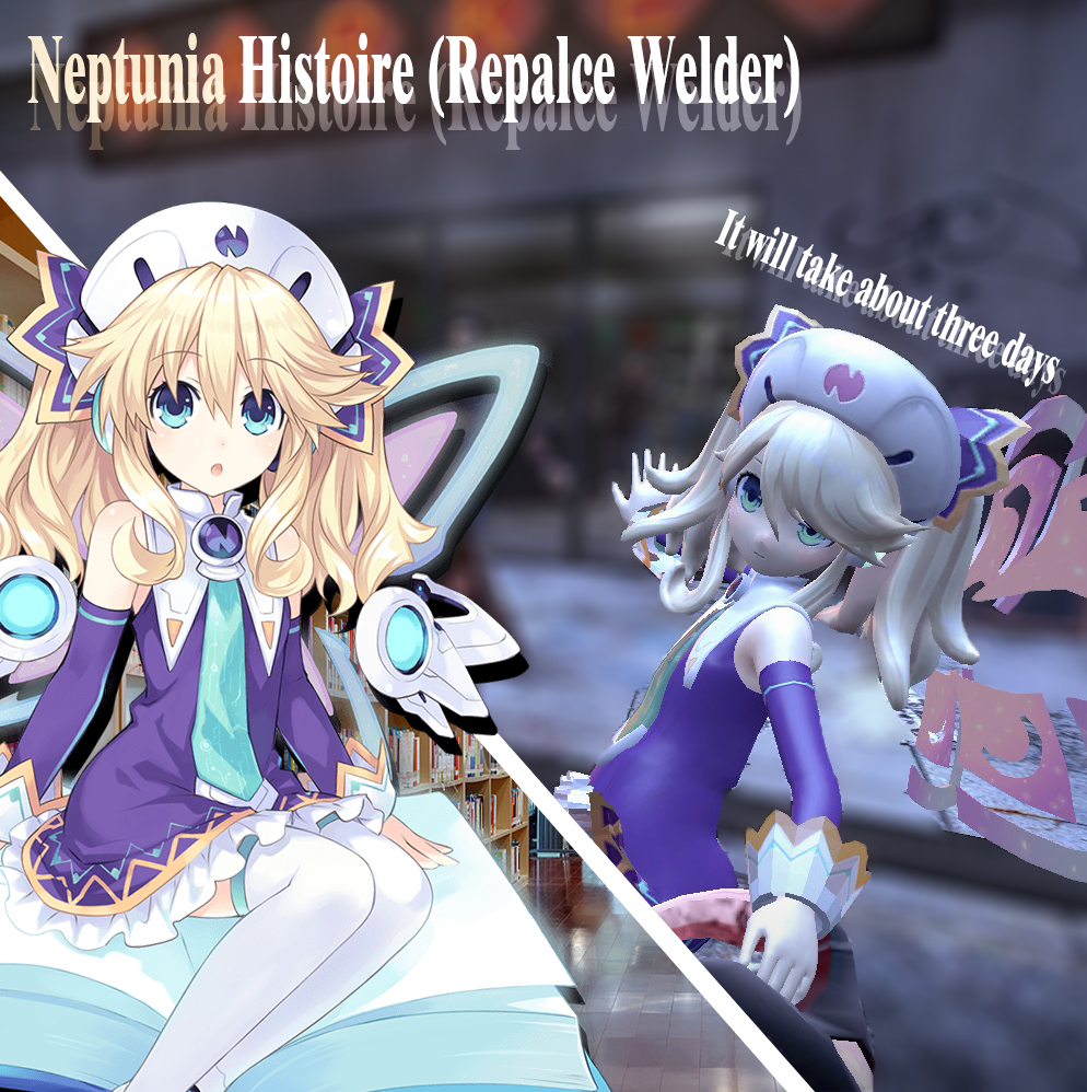 Neptunia Histore(replace welder)