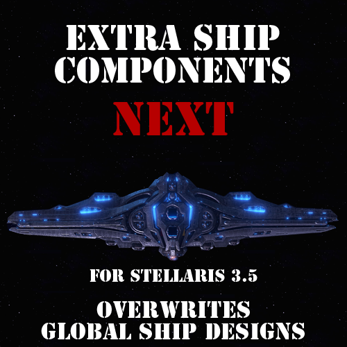 ESC NEXT: Overwrites: Global Ship Designs (Stellaris 3.5)