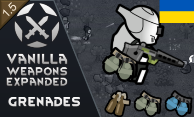 Vanilla Weapons Expanded - Grenades[1.6]ua