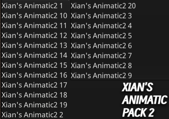 Xian's Animatic Pack 2