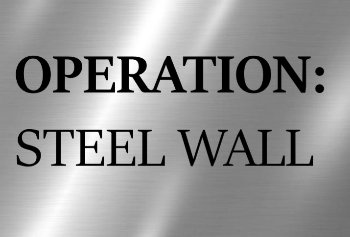 Operation: Steel Wall [Mission]
