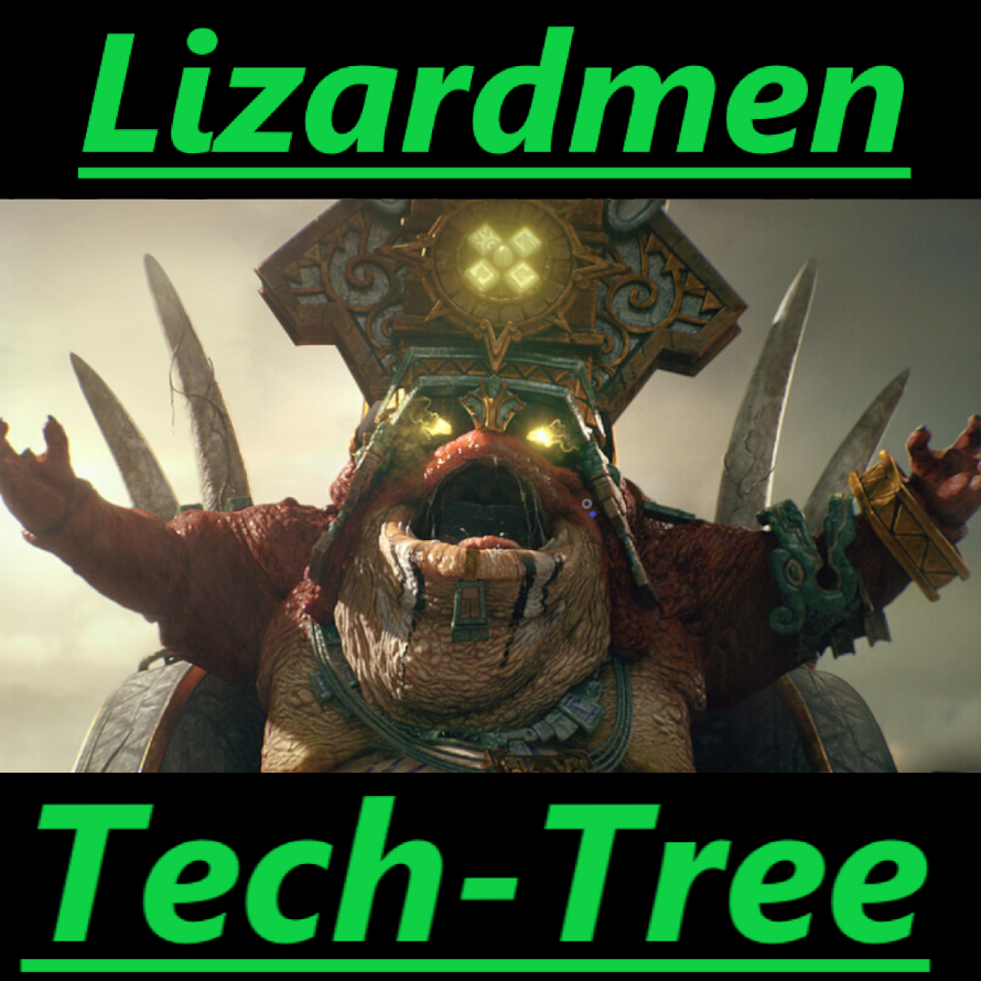 Lizardmen Tech-Tree