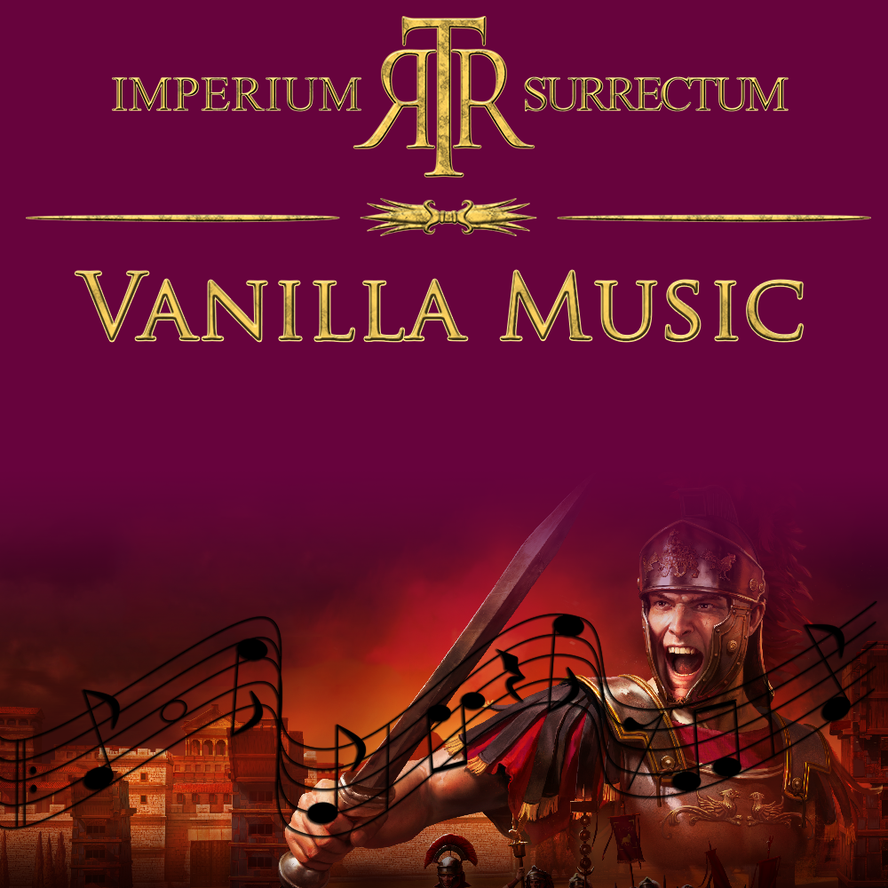 [RIS Submod] Vanilla Music for RTR: Imperium Surrectum