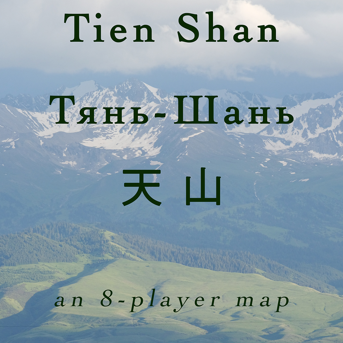 Tien Shan: a map for eight players