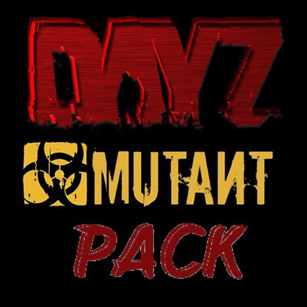 DAYZ MUTANT PACK