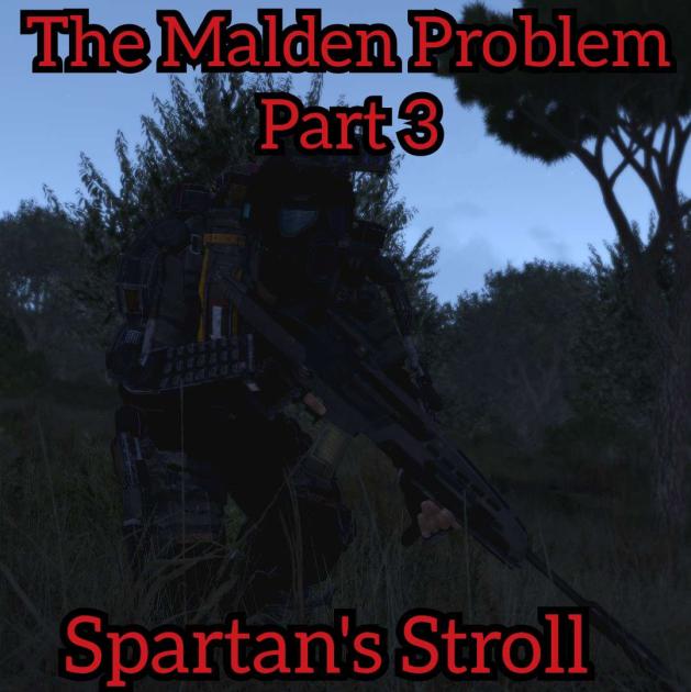 The Malden Problem Part 3: Spartan's Stroll