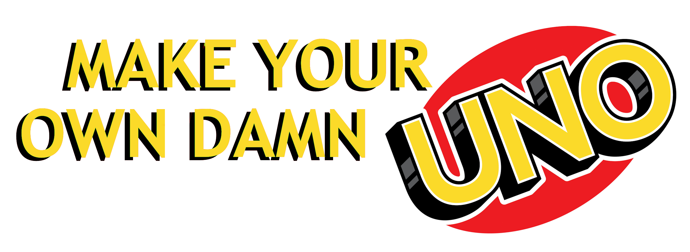Make Your Own Damn UNO! preview