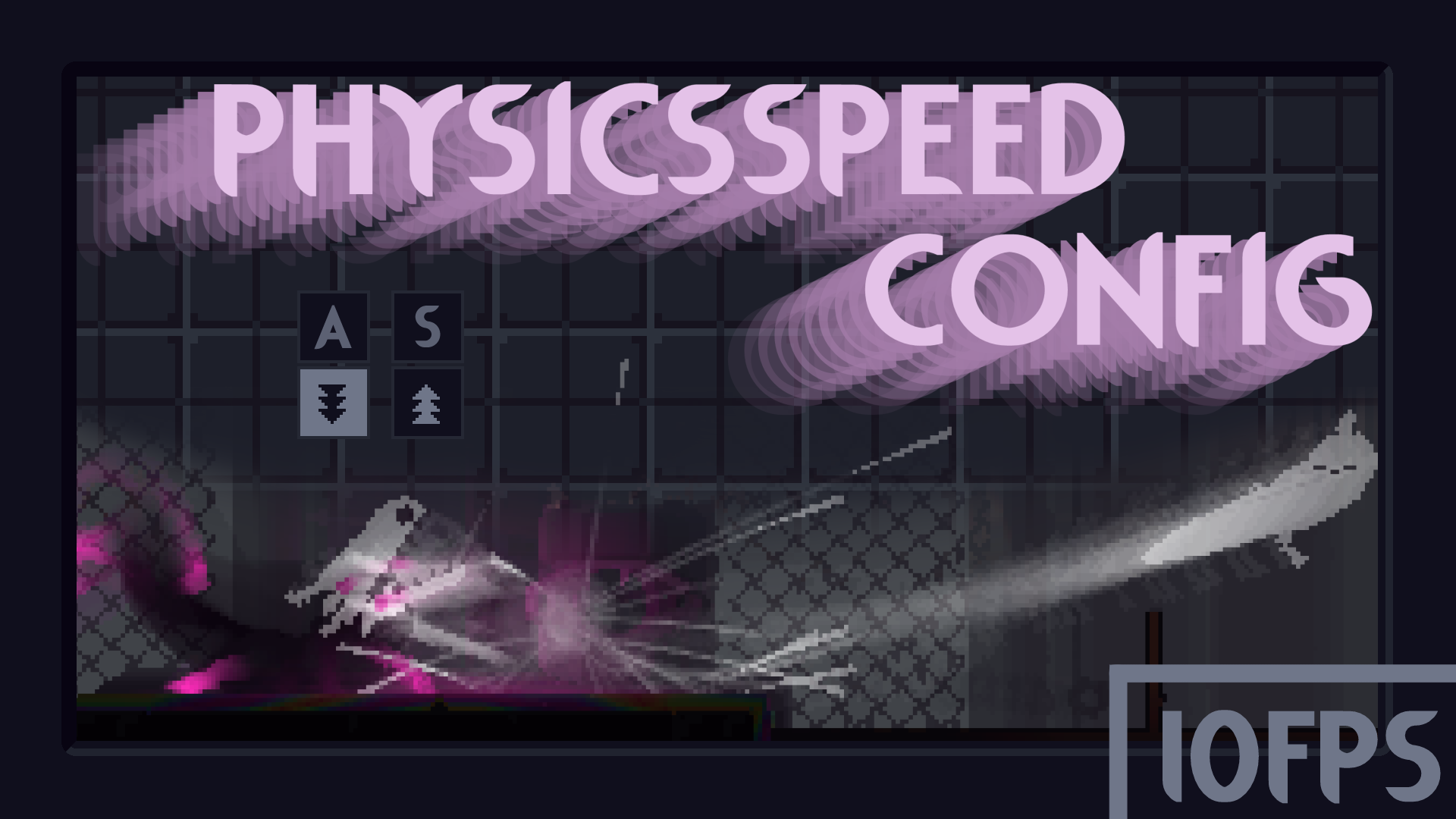 Physics Speed Config