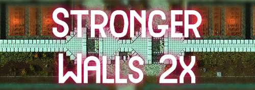 Stronger Walls 2x