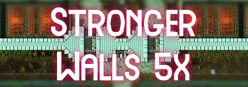 Stronger Walls 5x