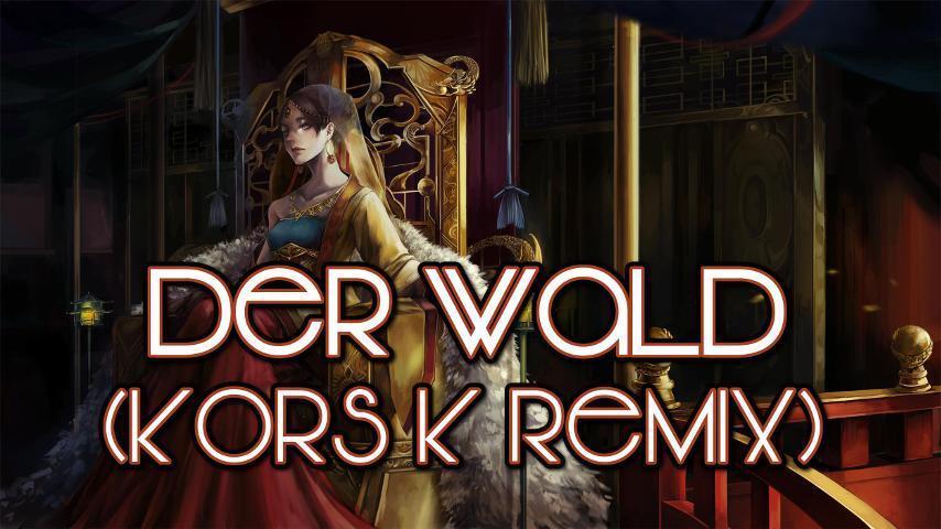 Erehamonika remixed by kors k - Der Wald (Remix)